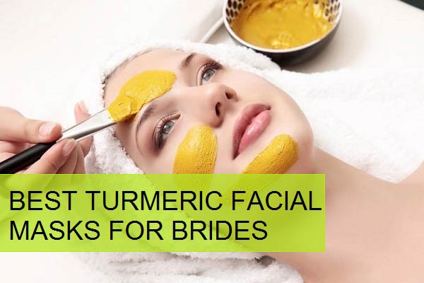 Best turmeric facial mask for brides
